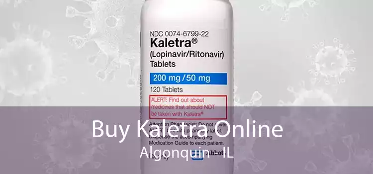 Buy Kaletra Online Algonquin - IL
