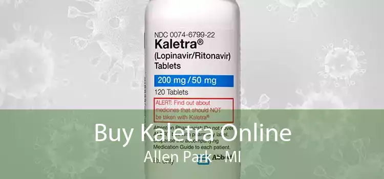 Buy Kaletra Online Allen Park - MI