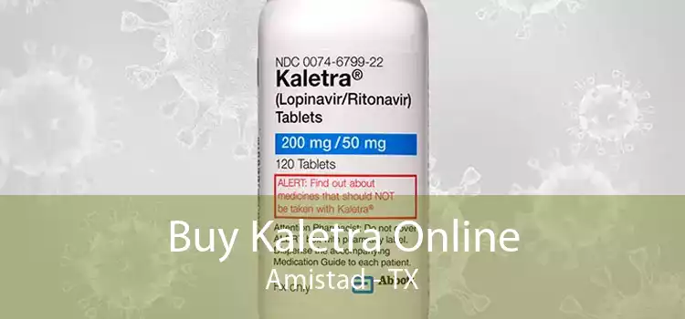 Buy Kaletra Online Amistad - TX