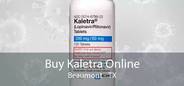 Buy Kaletra Online Beaumont - TX