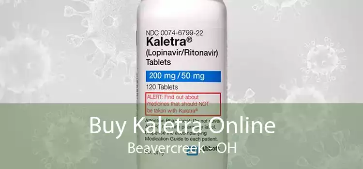 Buy Kaletra Online Beavercreek - OH