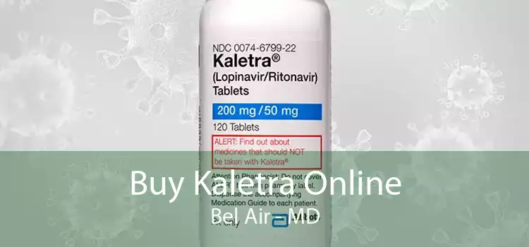 Buy Kaletra Online Bel Air - MD