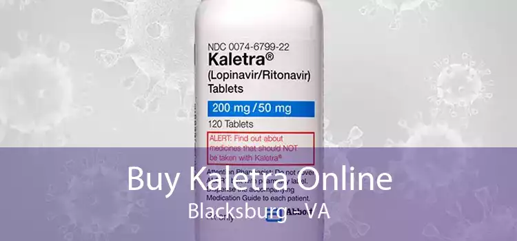 Buy Kaletra Online Blacksburg - VA