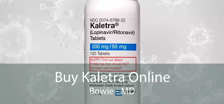 Buy Kaletra Online Bowie - MD