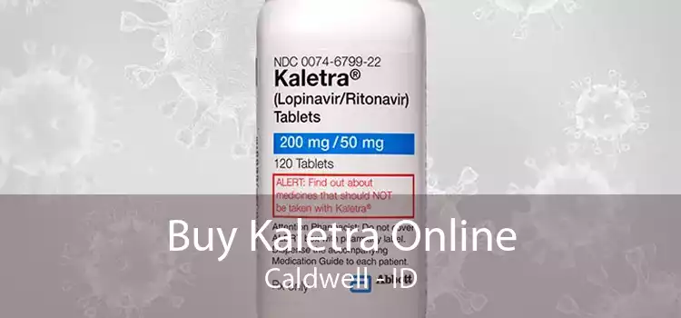 Buy Kaletra Online Caldwell - ID