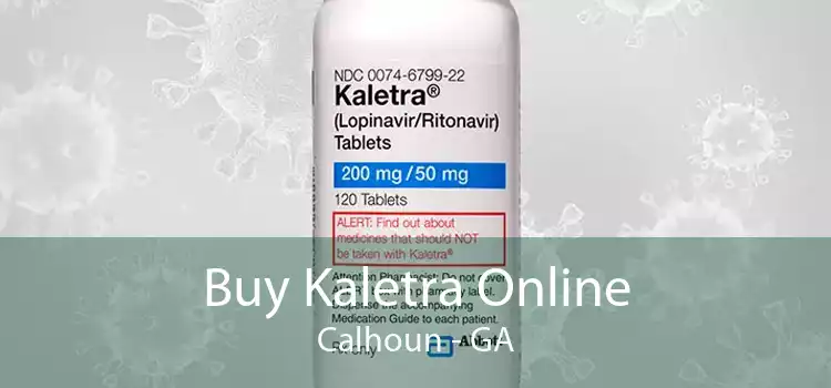 Buy Kaletra Online Calhoun - GA