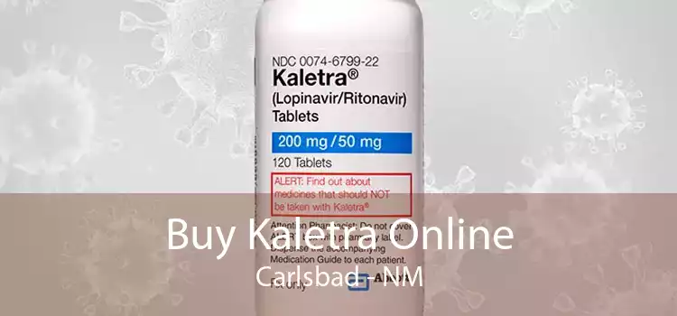Buy Kaletra Online Carlsbad - NM