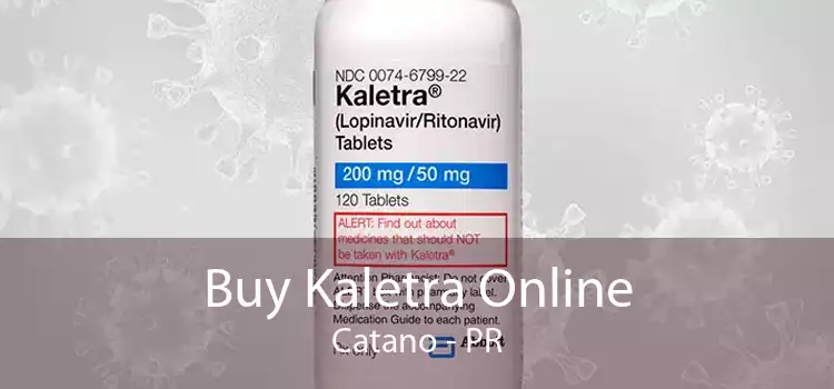 Buy Kaletra Online Catano - PR