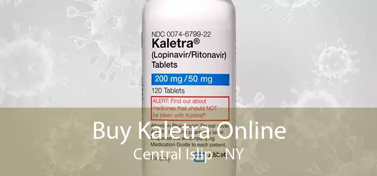 Buy Kaletra Online Central Islip - NY
