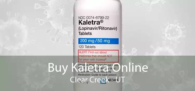 Buy Kaletra Online Clear Creek - UT