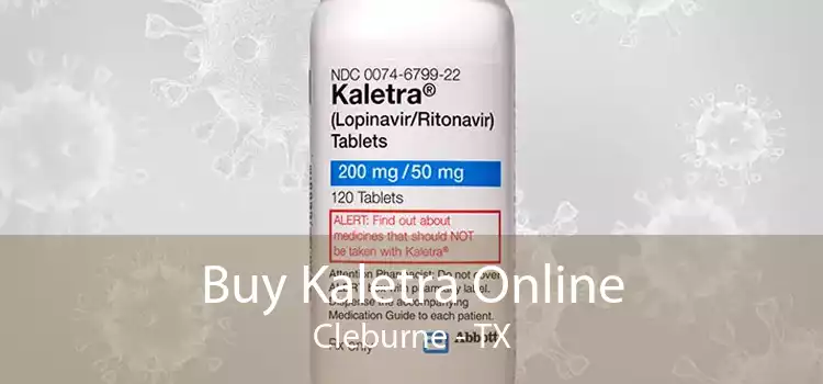 Buy Kaletra Online Cleburne - TX