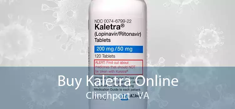 Buy Kaletra Online Clinchport - VA