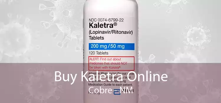 Buy Kaletra Online Cobre - NM
