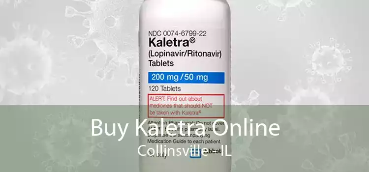 Buy Kaletra Online Collinsville - IL