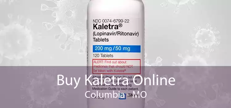 Buy Kaletra Online Columbia - MO
