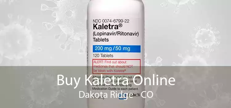 Buy Kaletra Online Dakota Ridge - CO