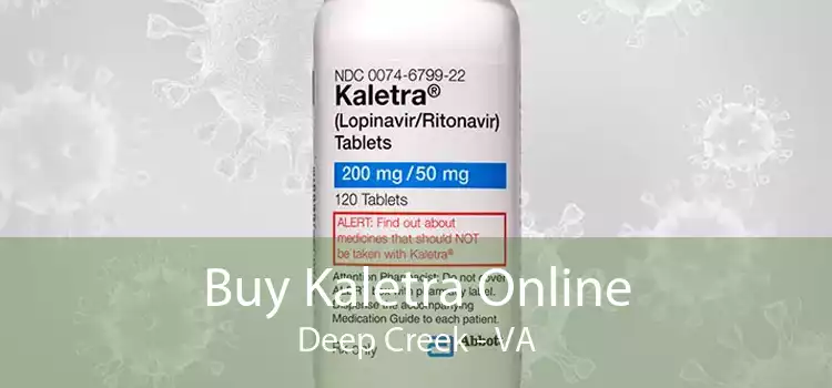 Buy Kaletra Online Deep Creek - VA
