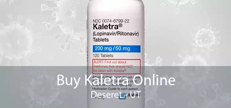 Buy Kaletra Online Deseret - UT